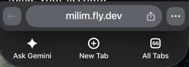 Chrome's bottom bar: the address milim.fly.dev with a share icon at its right end, and three dots beside it.
